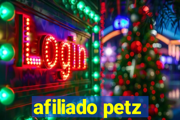 afiliado petz